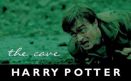 Harry Potter || The Cave